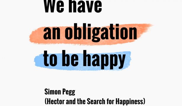 We Have an Obligation to Be Happy